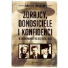 Zdrajcy, donosiciele i konfidenci w okupowanej...
