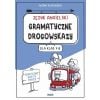 Język angielski. Gramatyczne drogowskazy
