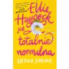 Ellie Haycock jest totalnie normalna
