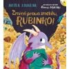 Zmień prawa smoków, Rubinko!