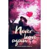 Second Chance T.2 Never leave again