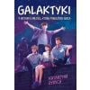 Galaktyki. 9 historii o miłości, które poruszają..