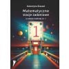 Matematyczne stacje zadaniowe LO cz.1
