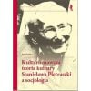 Kulturoznawcza teoria kultury Stanisława...