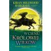 Księgi Geomanty T.1 W cieniu królowej wilków