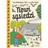 Gaja z Gajówki T.4 Nowi sąsiedzi