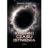 Kroniki czasu istnienia