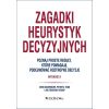 Zagadki heurystyk decyzyjnych w.2