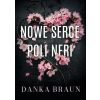 Nowe serce Poli Neri