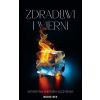 Zdradliwi i wierni