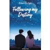 Following my Destiny