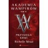 Akademia wampirów T.4 Przysięga krwi