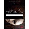 Socjotechnika. Metody manipulacji i ludzki spekt