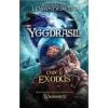 Yggdrasil. Exodus