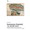 Kamieniec Podolski 12-26 VIII 1672