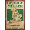 George Muller. Ojcem dla sierot