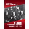 Stalin i generalicja sowiecka w latach 1937-1941