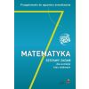 Matematyka. Przygotowanie do egzaminu ósmoklasisty. Zestawy zadań dla uczniów klas siódmych