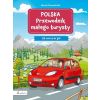 Polska. Przewodnik małego turysty. Od morza do gór