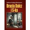 Bracia Dalcz i S-ka. TW
