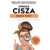 Uwaga cisza - nauka ciszy w przedszkolu i szkole