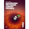 Ostateczna przygoda Czopka Piotrka