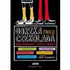 Gorzka czekolada T.2 Nowe opowiadania o ważnych...
