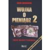 Wojna o pieniądz 2. Świat władzy pieniądza