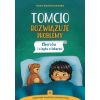 Tomcio rozwiązuje problemy. Choroba i wizyta