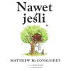 Nawet jeśli