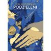 Podzieleni T.3 Unsouled