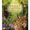 Parki narodowe. Symbole polskiej przyrody