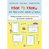 Krok po kroku. Jak rozwijać mowę dziecka w.6