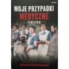 Moje przypadki medyczne. Pamiętnik