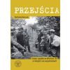 Przejścia. Exodus cywilów we Wrześniu '39...