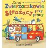 Dzień w Zwierzaczkowie: Strażacy przy pracy