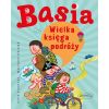 Basia. Wielka księga podróży