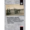 Na straży granic II Rzeczypospolitej