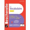Bescherelle Le vocabulaire pour tous