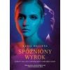 Spóżniony wyrok