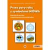 Przez pory roku z symbolami MÓWik. Jesień