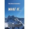 What if...