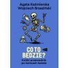 Co to będzie? Krótki przewodnik po końcach świata