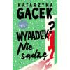 Wypadek? Nie sądzę