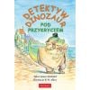 Detektyw Dinozaur. Pod przykryciem