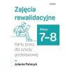 Zajęcia rewalidacyjne. Karty pracy SP 7-8
