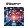 Organizacja cyberfizycznych sieci produkcyjnych...