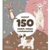 Zeszyt 150 zadań zabaw i ciekawostek