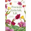 Lilianna Berg T.2 Powiedz życiu tak, Lili