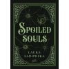 Spoiled souls